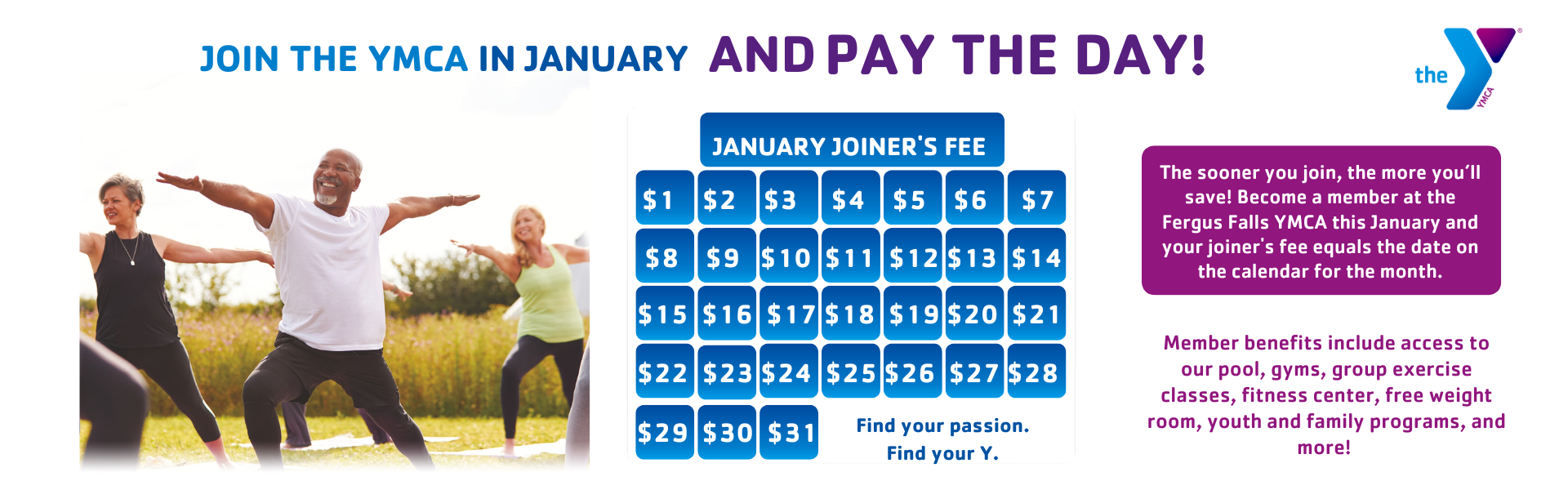 Join in January and pay the day enrollment fee! 
